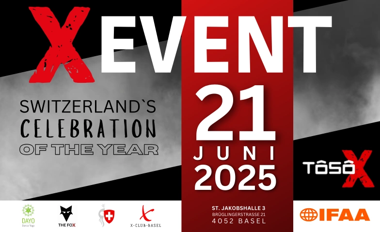 X EVENT St. Jakobshalle Basel, St. Jakobs-Strasse 390, 4052 Basel Billets