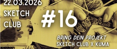Event-Image for 'SKETCH CLUB X KUMA'