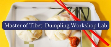 Event-Image for 'Master of Tibet: Dumpling Workshop Lab'