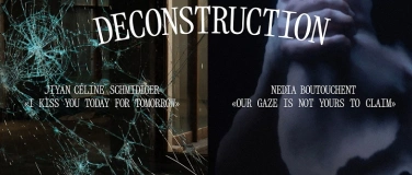 Event-Image for 'Vernissage &laquo;Poetics Of Deconstruction&raquo;'
