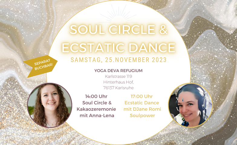 Soul Circle & Ecstatic Dance No.4 YOGA DEVA REFUGIUM, Karlstraße 119, 76137 Karlsruhe Tickets