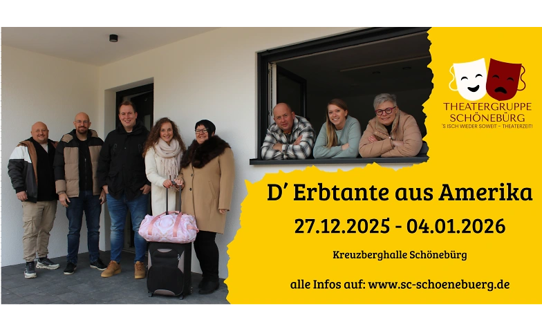 Theater Sch&ouml;neb&uuml;rg Seniorenvorstell: D' Erbtante aus Amerika Billets