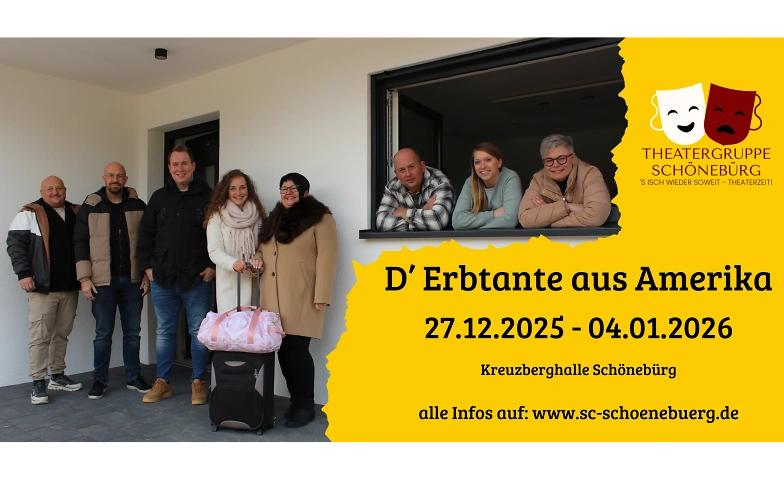 Theater Sch&ouml;neb&uuml;rg 2025/26: D' Erbtante aus Amerika Billets