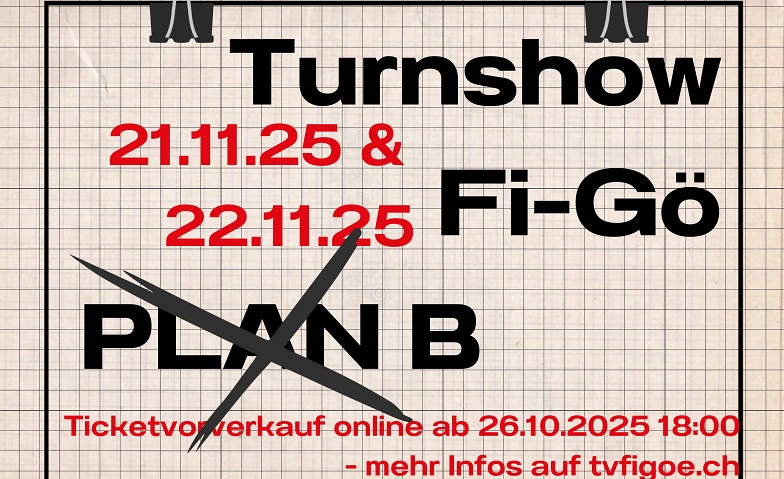 Turnshow Fi-G&ouml; Plan B Tickets