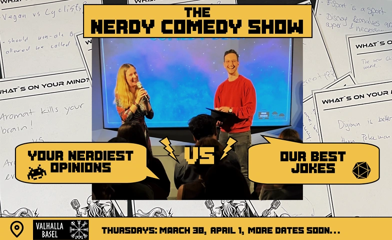 The Nerdy Comedy Show (EN) - BASEL Billets