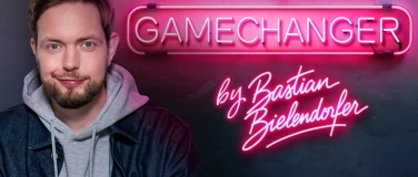 Event-Image for 'Bastian Bielendorfer - GameChanger by Bastian Bielendorfer'