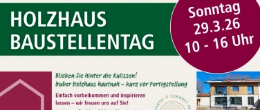 Event-Image for 'Huber & Sohn Holzhaus Baustellentag'