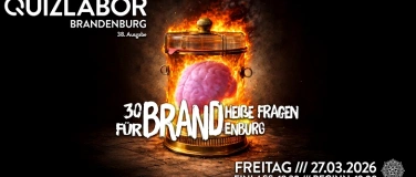 Event-Image for 'Quizlabor  30 Hei&szlig;e Fragen f&uuml;r Brandenburg  #38'