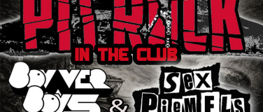 Event-Image for 'Bovver Boys MK. I & The Sex Piemels (live)+ Aftershow Party!'