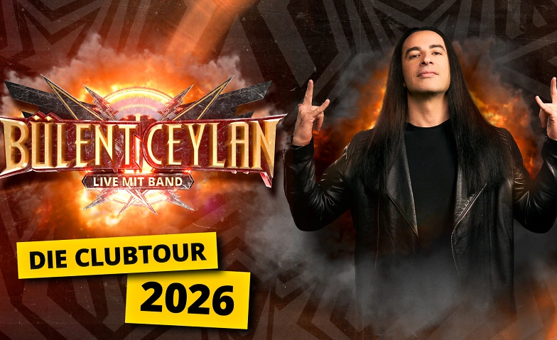 B&uuml;lent Ceylan &amp; Band - Die Clubtour 2026 Billets