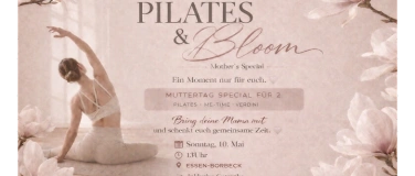 Event-Image for 'Pilates & Bloom - Mothers Spezial'