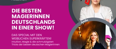 Event-Image for 'DIE BESTEN MAGIERINNEN DEUTSCHLANDS IN EINER SHOW!'