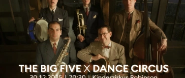 Event-Image for 'The Big Five x Dance Circus'