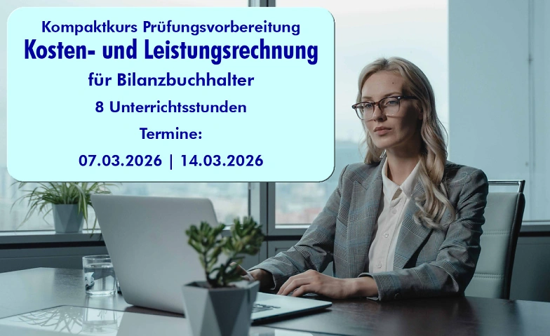 Event-Image for 'Kosten- und Leistungsrechnung f&uuml;r Bilanzbuchhalter'