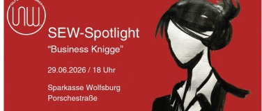 Event-Image for 'SEW-Spotlight "Business Knigge" mit Silke Comberg'