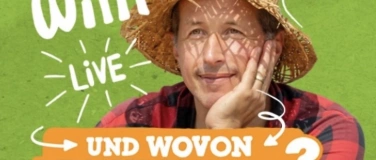 Event-Image for 'Willi live &ndash; Und wovon tr&auml;umst du? Die Show &uuml;ber Tr&auml;ume, Mut'