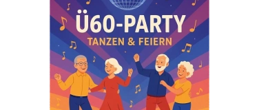 Event-Image for 'Ü-60 Party DISCO'
