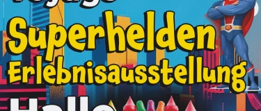 Event-Image for 'SUPERHELDEN ERLEBNISAUSSTELLUNG HALLE (SAALE)'