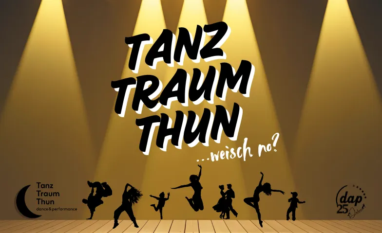 TanzTraumThun ...weisch no? Matinée-Vorstellung KKThun, Seestrasse 68, 3604 Thun Tickets