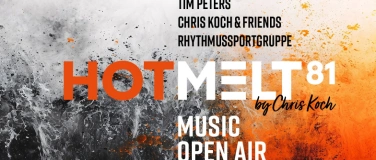 Event-Image for 'HOTMELT81 Music Open Air'