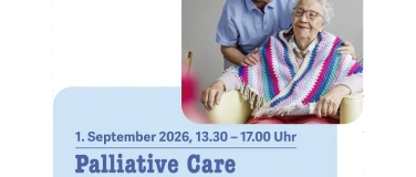 Event-Image for 'Palliative Care &ndash; Lebensqualit&auml;t f&uuml;r alle'