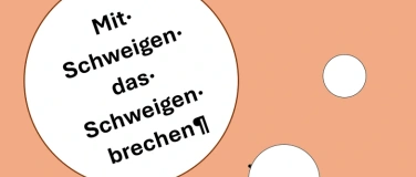 Event-Image for 'Mit Schweigen das Schweigen brechen'