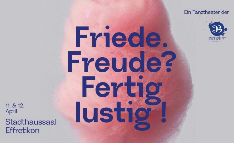 Friede. Freude? Fertig lustig! - Tanztheater Dance Gallery Tickets