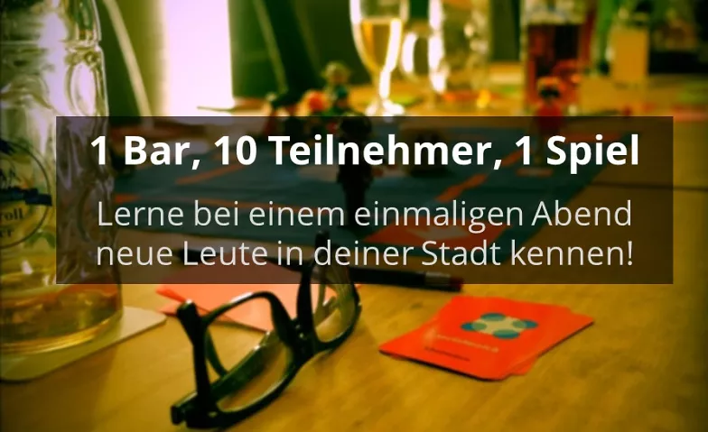1 Bar, 10 Teilnehmer, 1 Spiel - Socialmatch (30-45 Jahre) Café Central, Jülicher Straße 1, 50674 Köln Tickets