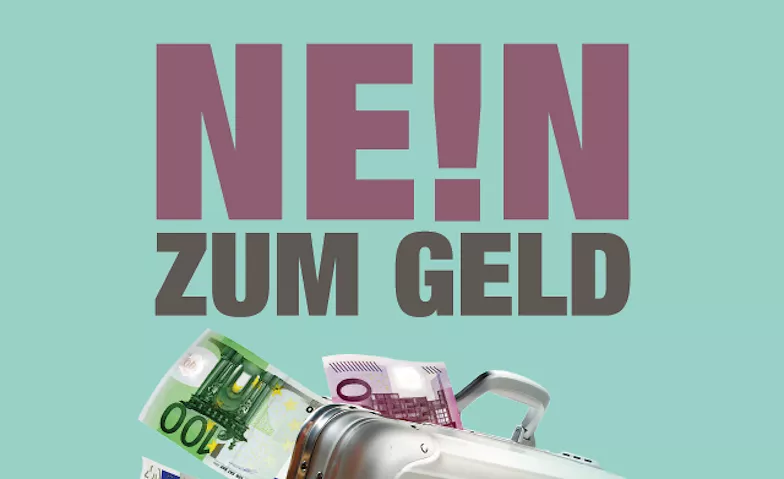 Nein zum Geld! Theaterhaus Rudi Tickets