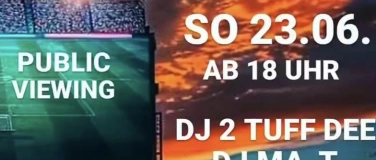 Event-Image for 'Deutschland vs. Schweiz &' DJ 2 TUFF DEE & DJ MA-T'