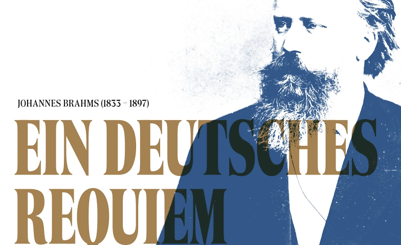 Johannes Brahms: Ein Deutsches Requiem ${singleEventLocation} Tickets