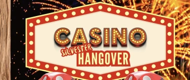 Event-Image for 'Casino Silvester &ndash; Hangover Night  Zwibbel Gie&szlig;en'