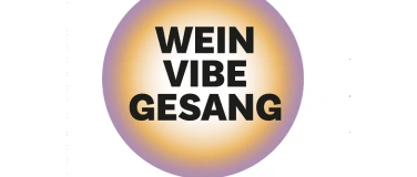 Event-Image for 'WEIN I VIBE I GESANG'