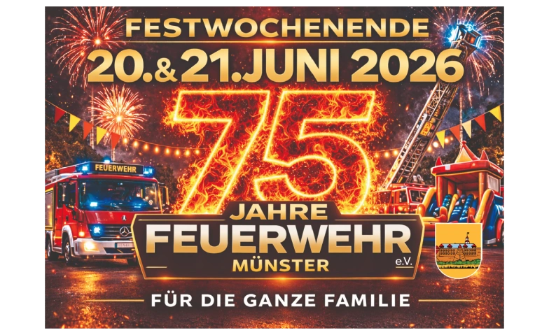 Event-Image for 'Festwochenende - 75 Jahre Freiwillige Feuerwehr M&uuml;nster. e.V'