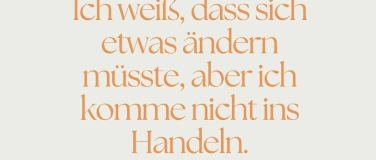 Event-Image for 'Warum du z&ouml;gerst &ndash; und trotzdem losgehst'