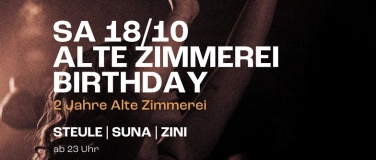 Event-Image for 'Alte Zimmerei Birthday'