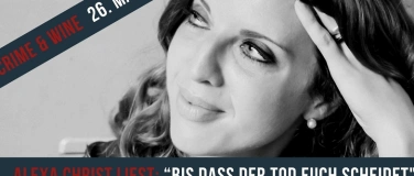 Event-Image for 'Crime and Wine: "Bis dass der Tod euch scheidet"'