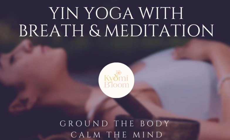 Yin Yoga with Breath &amp; Meditation Tickets