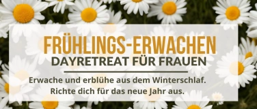 Event-Image for 'Frühlingserwachen - Dayretreat für Frauen'