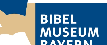 Event-Image for 'Internationaler Museumstag im BIBEL MUSEUM BAYERN'