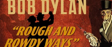 Event-Image for 'Bob Dylan - The Rough and Rowdy Ways Tour'