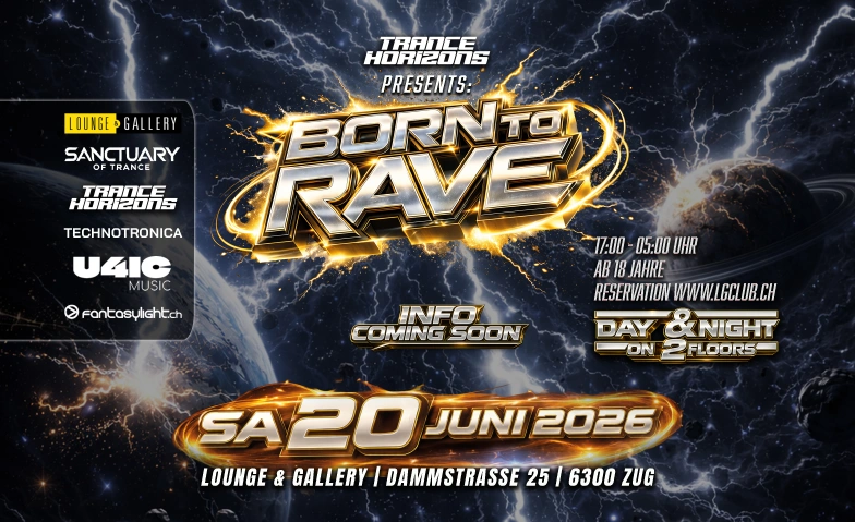Born to Rave Lounge & Gallery Zug, Dammstrasse 25, 6300 Zug Tickets