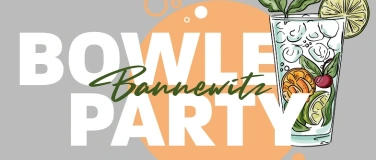 Event-Image for 'BOWLEPARTY BANNEWITZ   Herbst-Bowle 2025'