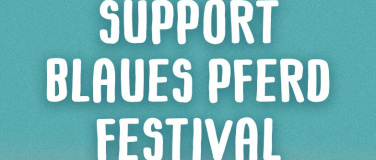 Event-Image for 'Support Blaues Pferd Festival'