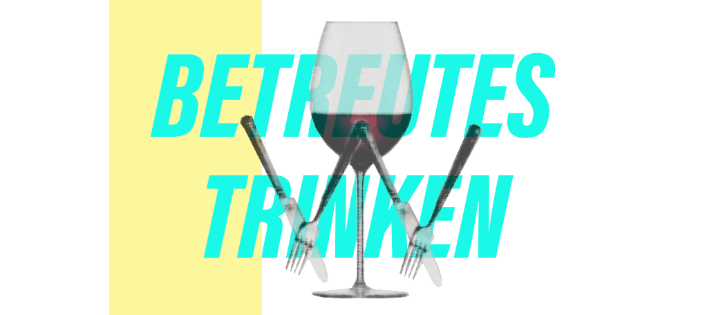 Event organiser of Betreutes Trinken - Verkostungsreihe 1