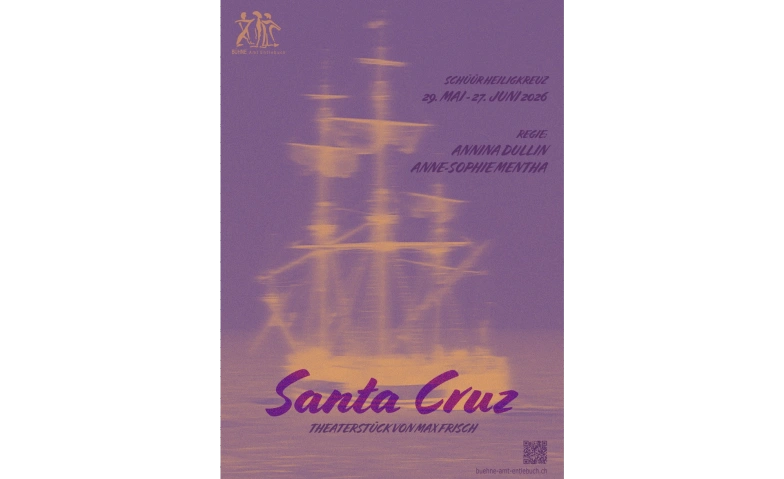 Santa Cruz - ein Projekt der B&uuml;hne Amt Entlebuch Tickets