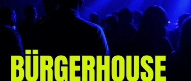 Event-Image for 'BürgerHouse Clubsound-Dancefloor-Nachbarschaft'