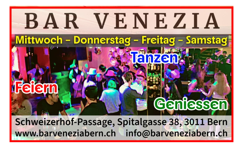 Feiern, Tanzen, Geniessen in der Bar Venezia Tickets