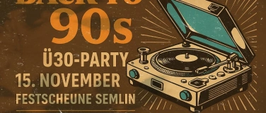 Event-Image for 'BACK TO 90S - Ü30 SCHEUNENPARTY'