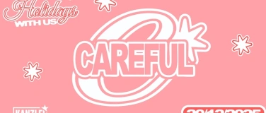 Event-Image for 'CAREFUL'